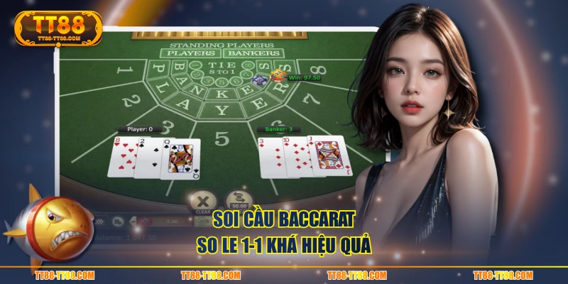 Soi cầu Baccarat so le 1-1 khá hiệu quả